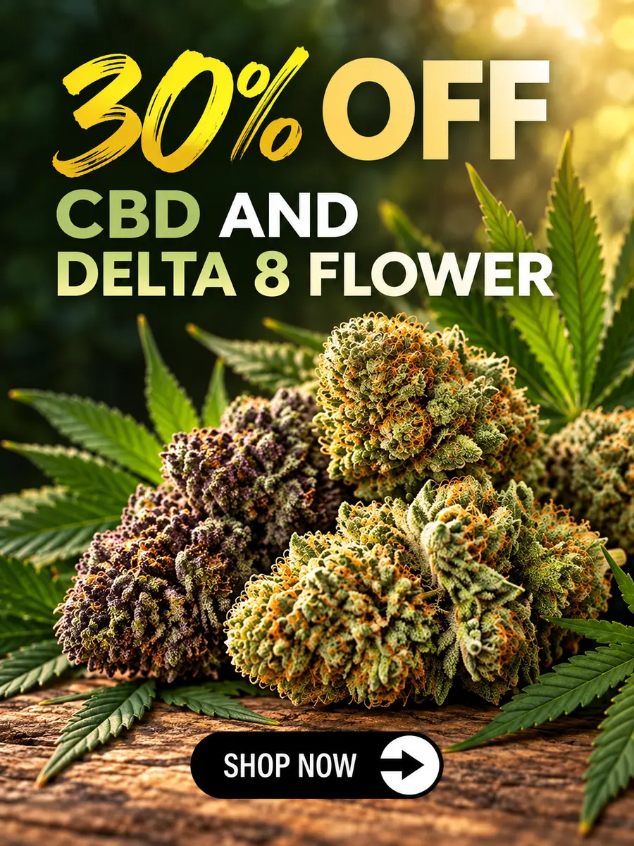 30% Off CBD & Delta 8 Flower